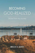 Becoming God Realized